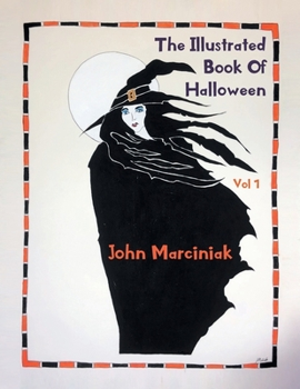 Paperback The Illustrated Book Of Halloween Vol 1 Book