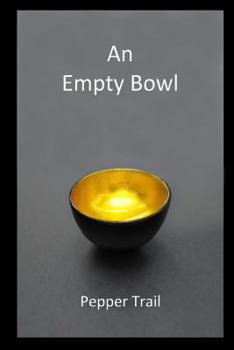 Paperback An Empty Bowl Book