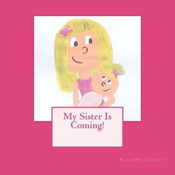 Paperback My Sister is Coming! Book