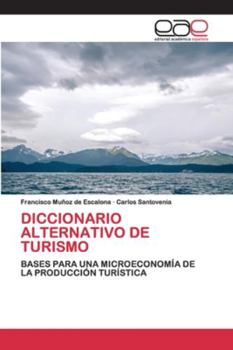 Paperback Diccionario Alternativo de Turismo [Spanish] Book