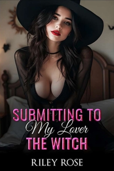 Paperback Submitting to My Lover the Witch Book