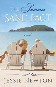 The Summer Sand Pact - Book #2 of the Five Island Cove