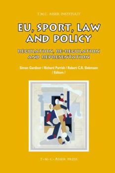 Hardcover EU, Sport, Law and Policy: Regulation, Re-Regulation and Representation Book
