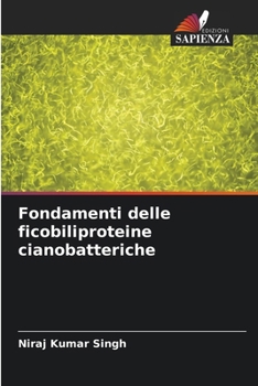 Paperback Fondamenti delle ficobiliproteine cianobatteriche [Italian] Book