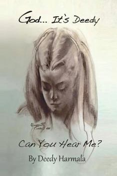 Paperback God... It's Deedy, Can You Hear Me? Book