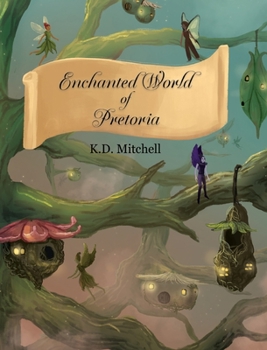 Hardcover Enchanted World of Pretoria Book