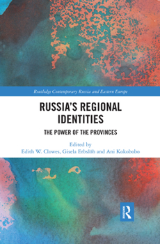 Paperback Russia's Regional Identities: The Power of the Provinces Book