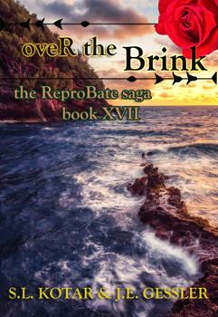 Paperback oveR the Brink: the ReproBate saga Book XVII Book