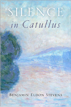 Paperback Silence in Catullus Book