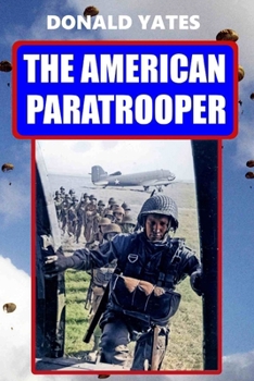 Paperback The American Paratrooper Book