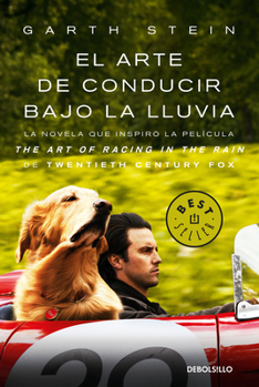 El Arte de Conducir Bajo La Lluvia / The Art of Racing in the Rain (Mti) Book Cover