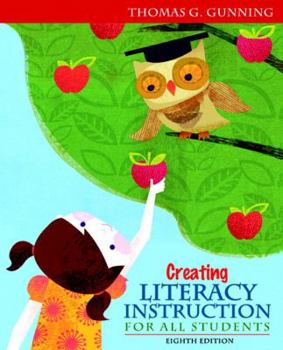 Hardcover Creating Literacy Instruction for All Students Plus New Myeducationlab with Pearson Etext -- Access Card Package Book
