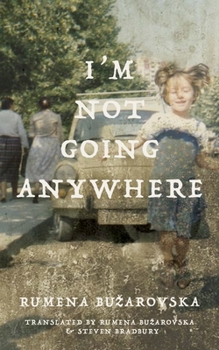 Paperback I'm Not Going Anywhere Book