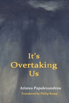 Paperback It's Overtaking Us/Μας προσπερνά Book
