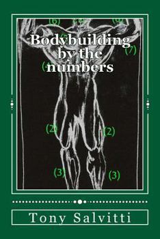 Paperback Bodybuilding by the numbers Book