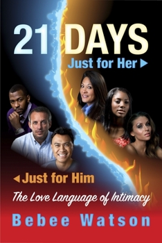 Paperback 21-Days the Love Language of Intimacy: Just for Him - Just for Her Book