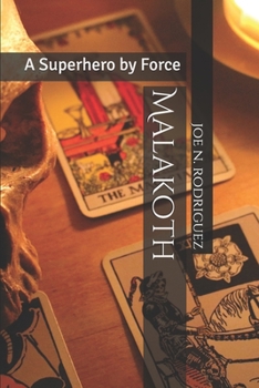 Paperback Malakoth: A Superhero by Force Book