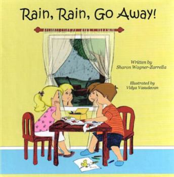 Hardcover Rain, Rain, Go Away! Book