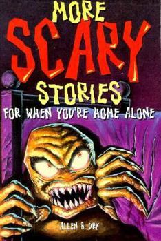 Paperback More Scary Stories for When You're Home Alone Book