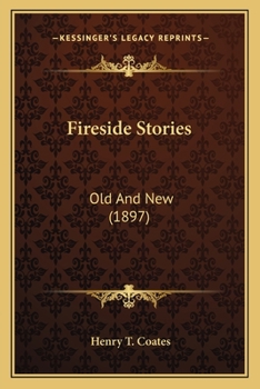 Paperback Fireside Stories: Old And New (1897) Book