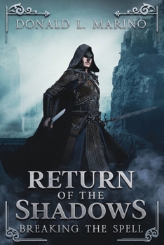 Paperback Return of the Shadows: Book Four Breaking the Spell Book