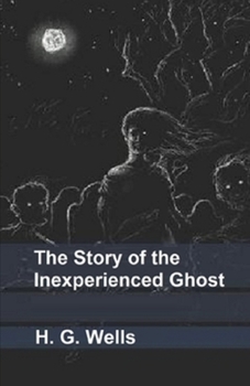 Paperback The Story of the Inexperienced Ghost Illustrated Book