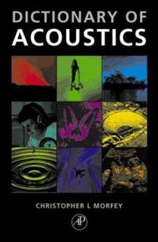 Hardcover The Dictionary of Acoustics Book