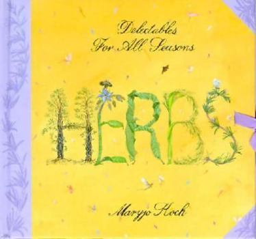 Hardcover Herbs: Delectables All Season Book