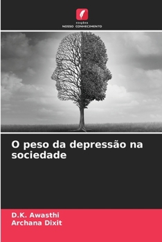 Paperback O peso da depressão na sociedade [Portuguese] Book