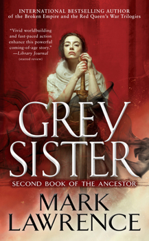 Grey Sister - Book #2 of the Book of the Ancestor