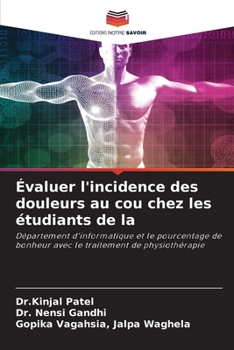 Évaluer l'incidence des douleurs au cou chez les étudiants de la