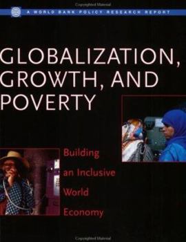 Paperback Globalization, Growth and Poverty: Building an Inclusive World Economy Book