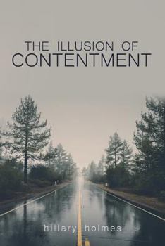 Paperback The Illusion of Contentment Book