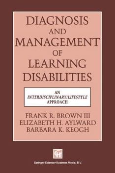 Paperback Diagnosis and Management of Learning Disabilities: An Interdisciplinary/Lifespan Approach Book