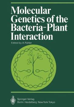 Paperback Molecular Genetics of the Bacteria-Plant Interaction Book