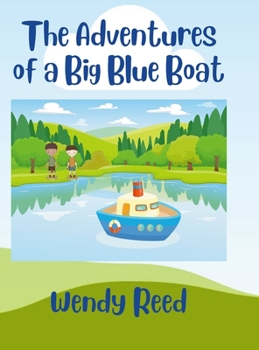 Hardcover The Adventures of a Big Blue Boat Book