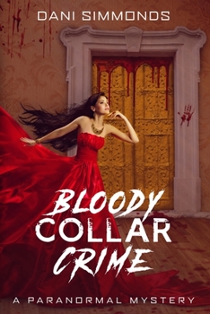 Paperback Bloody Collar Crime: A Paranormal Mystery Book