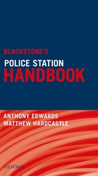 Paperback Blackstone's Police Station Handbook Book