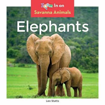 Elephants - Book  of the Savanna Animals