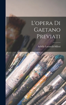 Hardcover L'opera di Gaetano Previati [Italian] Book