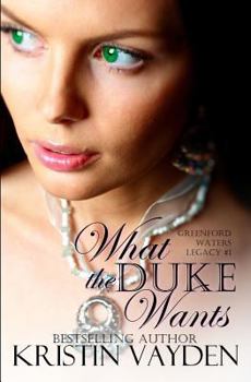 Paperback What the Duke Wants Book