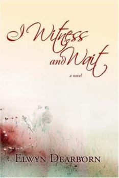 Paperback I Witness and Wait Book