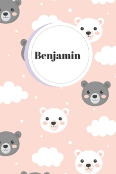 Benjamin: Liniertes Babytagebuch Notizbuch oder Kinder Notizheft liniert - Eltern Journal für Männer und Frauen mit Linien (German Edition)