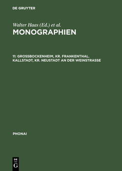 Monographien, 11, Grobockenheim, Kr. Frankenthal. Kallstadt, Kr. Neustadt an Der Weinstrae