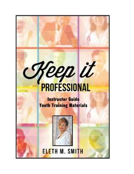 Paperback keep It Professional - Youth Training Instructor's Guide Book
