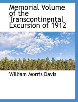 Paperback Memorial Volume of the Transcontinental Excursion of 1912 Book