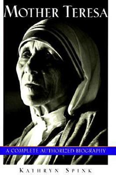 Hardcover Mother Theresa: The Complete Authorized Biography Book