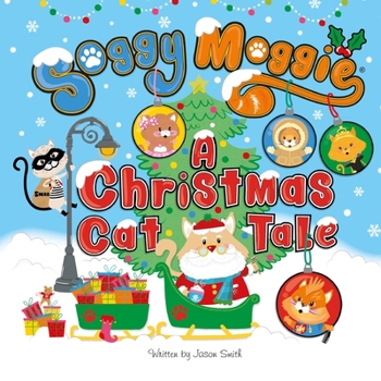 Paperback Soggy Moggie: A Christmas Cat Tale Book