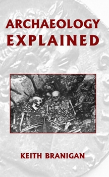 Paperback Archaeology Explained Book