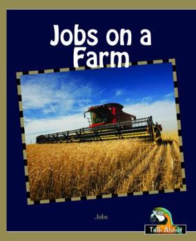 Jobs on a Farm (Talk About Things Around Me-levels E-g)